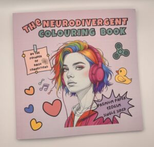 The Neurodivergent Colouring Book